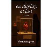 on display, at last