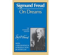 On Dreams: 0 (Complete Psychological Works of Sigmund Freud)