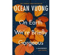 ON EARTH WERE BRIEFLY GORGEOUS by Ocean Vuong Paperback Self Help Business