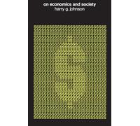On Economics and Society: Selected Essays (Phoenix Series)