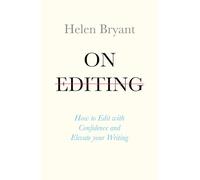On Editing: How to edit your novel the professional way