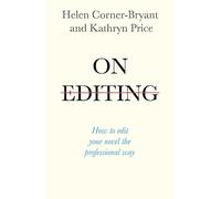 On Editing: How to edit your novel the professional way (Teach Yourself Creative Writing)