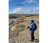 ON EIGHTY: A Walk with the Sunrise