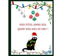 On est jamais seul quand on a un chat !: Carnet journal | 110 pages lignées avec motifs, 19 cm x 23,5 cm