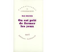 On est prié de fermer les yeux: Le regard interdit
