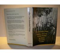 On Extended Wings: Wallace Stevens' Longer Poems