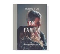 On Family : the joys and challenges of family life; a photographic project