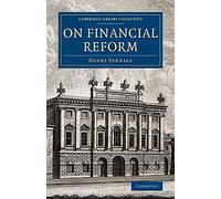 On Financial Reform – Cambridge Library Collection: British and Irish History, 19th Century