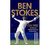 On Fire: My Story of England's Summer to Remember