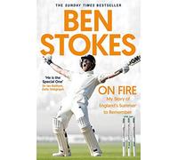 Ben Stokes – On Fire: My Story of England's Summer to Remember – Paperback