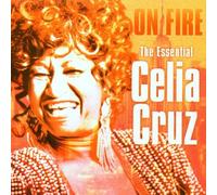 On Fire - The Essential Celia Cruz