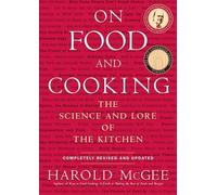 On Food and Cooking: The Science and Lore of the Kitchen by Harold McGee (Englis