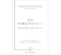 On Forgiveness: How Can We Forgive the Unforgivable?: 33 (Canons)