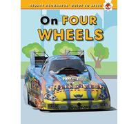 On Four Wheels - The Mighty Mechanics Guide to Speed