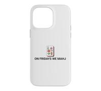 On Fridays We Mahj Case for iPhone 14 Pro Max