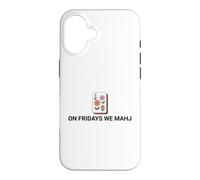 On Fridays We Mahj Case for iPhone 16