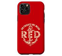 On Fridays We Wear Red Remember Everyone Deployed Case for iPhone 11 Pro