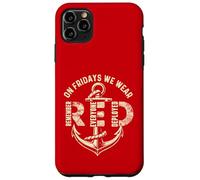 On Fridays We Wear Red Remember Everyone Deployed Case for iPhone 11 Pro Max