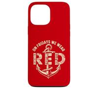 On Fridays We Wear Red Remember Everyone Deployed Case for iPhone 13 Pro Max