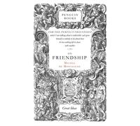 ON FRIENDSHIP By Michel de Montaigne (Paperback) (9780141018867)