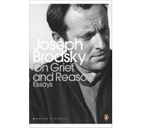 On Grief And Reason: Essays (Penguin Modern Classics)