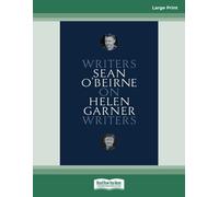 On Helen Garner: Writers on Writers
