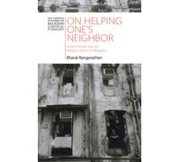 On Helping One's Neighbor : Severe Poverty and the Religious Ethics of Obligation