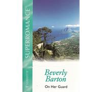 On Her Guard: Book 17 (The Protectors (Intimate Moments))