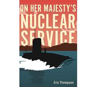 On Her Majesty's Nuclear Service