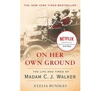 On Her Own Ground: The Life and Times of Madam C.J. Walker (Lisa Drew Books (Paperback))