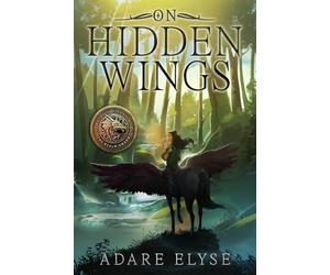 On Hidden Wings: A Middle Grade Fantasy Book
