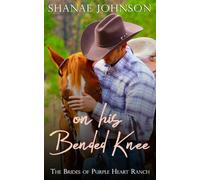 On His Bended Knee: a Sweet Marriage of Convenience series