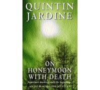 On Honeymoon with Death (Oz Blackstone series, Book 5): A twisting crime novel of murder and suspense