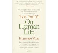 On Human Life: Humanae Vitae