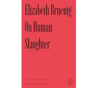 On Human Slaughter: Evil, Justice, Mercy (Atlantic Editions)