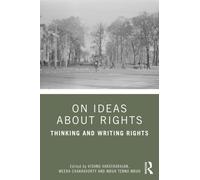 On Ideas about Rights : Thinking and Writing Rights