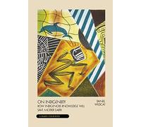 On Indigenuity: Learning the Lessons of Mother Earth (Speaker's Corner)