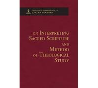 On Interpreting Sacred Scripture and Method of Theological Study
