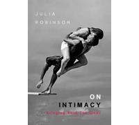 ON INTIMACY: Bringing Back the Gods