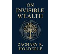 On Invisible Wealth