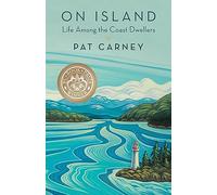 On Island: Life Among the Coast Dwellers