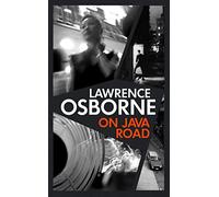 On Java Road: ‘The bastard child of Graham Greene and Patricia Highsmith’ METRO