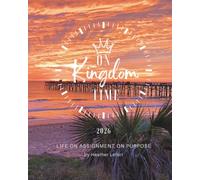 On Kingdom Time 2026: Life On Assignment On Purpose