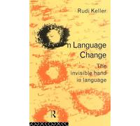 On Language Change: The Invisible Hand in Language