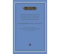 On Leaders and Tyrants: (The I Tatti Renaissance Library)