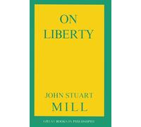 On Liberty (Great Books in Philosophy)