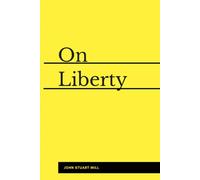 On Liberty (Illustrated)