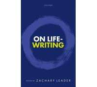 On Life-Writing - HardBack NEW Zachary Leader 2015-10-08