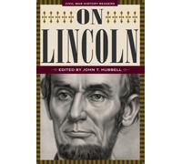 On Lincoln : Civil War History Readers