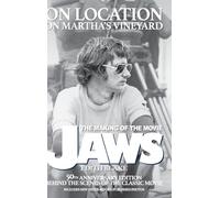 On Location on Martha's Vineyard - The Making of the Movie Jaws - 50th Anniversary Edition